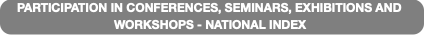PARTICIPATION IN CONFERENCES, SEMINARS, EXHIBITION