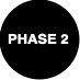 PHASE 2