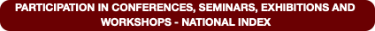PARTICIPATION IN CONFERENCES, SEMINARS, EXHIBITION
