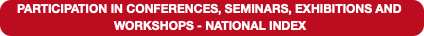 PARTICIPATION IN CONFERENCES, SEMINARS, EXHIBITION
