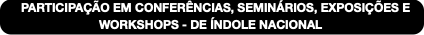 .2 PARTICIPAÇÃO EM CONFERÊNCIAS, SEMINÁRIOS, EXPOS